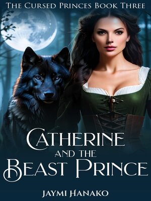 cover image of Catherine and the Beast Prince